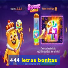 444 letras bonitas